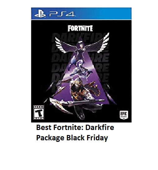 8 Best Fortnite: Darkfire Package Black Friday & Cyber Monday 2021