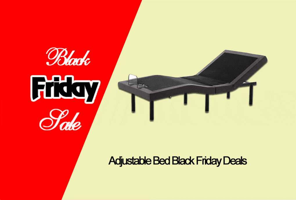 Adjustable Bed Black Friday & Cyber Monday Deals 2022