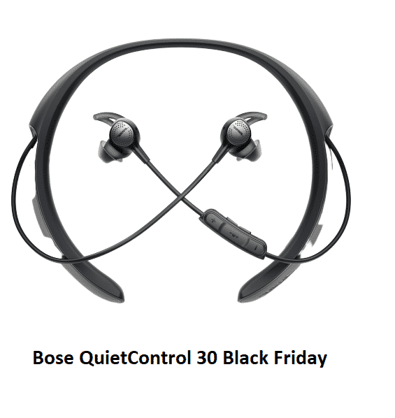Best Bose QuietControl 30 Black Friday & Cyber Monday Bargains 2022
