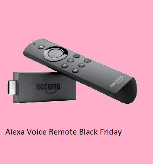 Best Alexa Voice Remote Black Friday & Cyber Monday Deals 2021