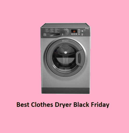 5 Best Clothes Dryer Black Friday 2021 Sales & Offers