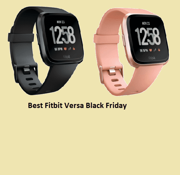 5 Best Fitbit Versa Black Friday & Cyber Monday 2021