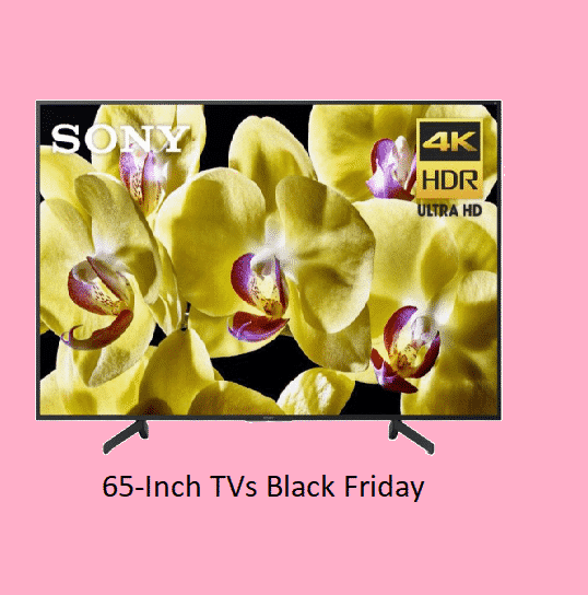 Best 65-Inch TVs Black Friday & Cyber Monday Bargains 2022