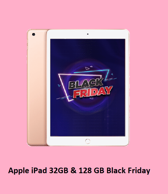 Best Apple iPad 32GB & 128 GB Black Friday Deals & Cyber Monday 2021