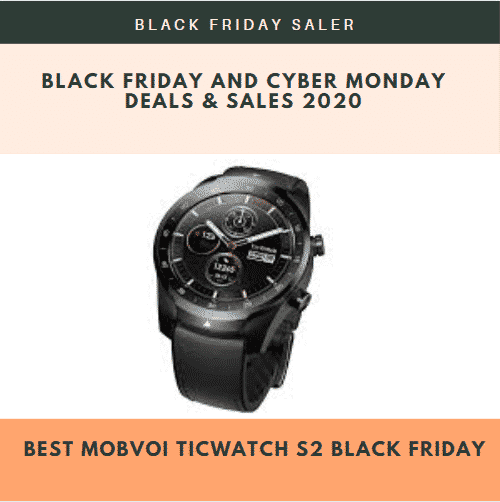 5 Best MOBVOI TICWATCH S2 Black Friday & Cyber Monday Deals 2023