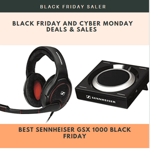 3 Best Sennheiser GSX 1000 Black Friday And Cyber Monday Sales & Deals 2022