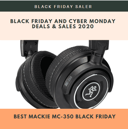 Best Mackie MC-350 Black Friday & Cyber Monday Deals 2022