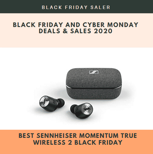 4 Best Sennheiser Momentum True Wireless 2  Black Friday & Cyber Monday Deals 2023