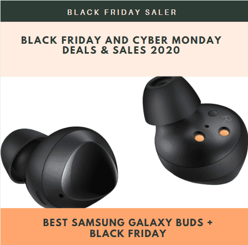 5 Best Samsung Galaxy Buds +  Black Friday & Cyber Monday Deals 2021