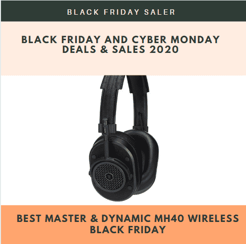 5 Best Master & Dynamic MH40 Wireless Black Friday Deals 2022