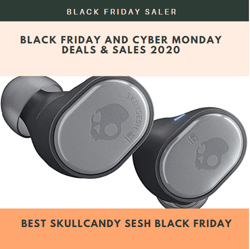 Best Skullcandy Sesh Black Friday & Cyber Monday 2021