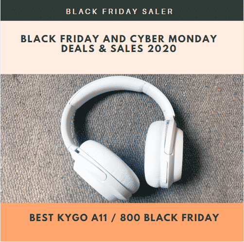 Best Kygo A11 / 800 Black Friday & Cyber Monday Deals 2022