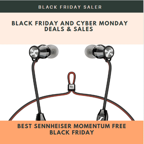 Best Sennheiser Momentum Free Black Friday And Cyber Monday Deals & Sales 2022