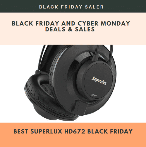 Best Superlux HD672 Black Friday And Cyber Monday Deals And Sales 2022